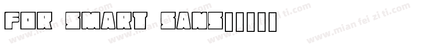 for smart sans字体转换